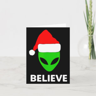 Alien Green Face Christmas Santa Hat Believe  Card