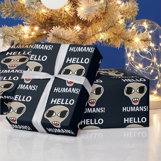 Alien Hello Humans Funny Alien Wrapping Paper (Holidays)
