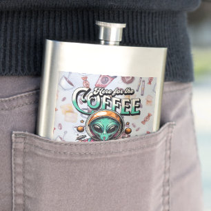 Alien Here for the Coffee Hip Flask