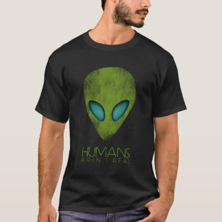 Alien Hus Aren'T Real Ufo T-Shirt