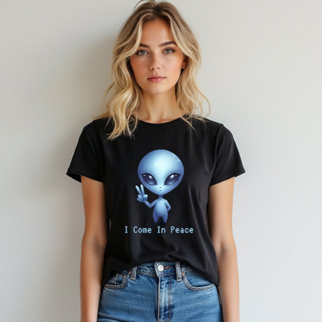 Alien – I Come In Peace   T-Shirt (Creator Uploaded)
