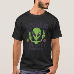 Alien I Come In Peace UFO Space Galaxy Funny Rave T-Shirt