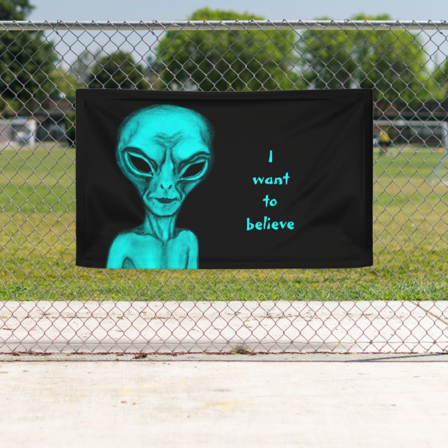Alien , I want to believe Banner (Insitu)