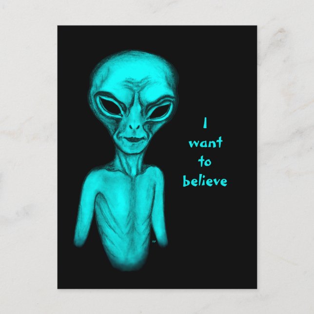 Alien , I want to believe Postcard (Front)