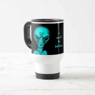 Alien , I want to believe Travel Mug