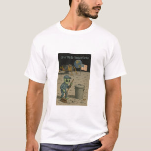 Alien Janitor Cleans Up Lunar Tourists’ Mess T-Shirt