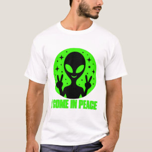 Alien Lover I Come In Peace Space Design T-Shirt