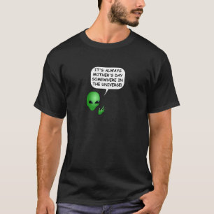 Alien Mother's Day T-Shirt