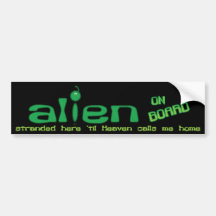 Alien on Board Christian bumper sticker