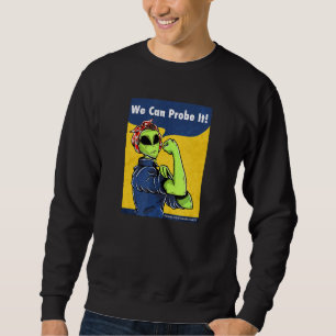 Alien Propaganda Rosie The Riveter Alien Space Par Sweatshirt