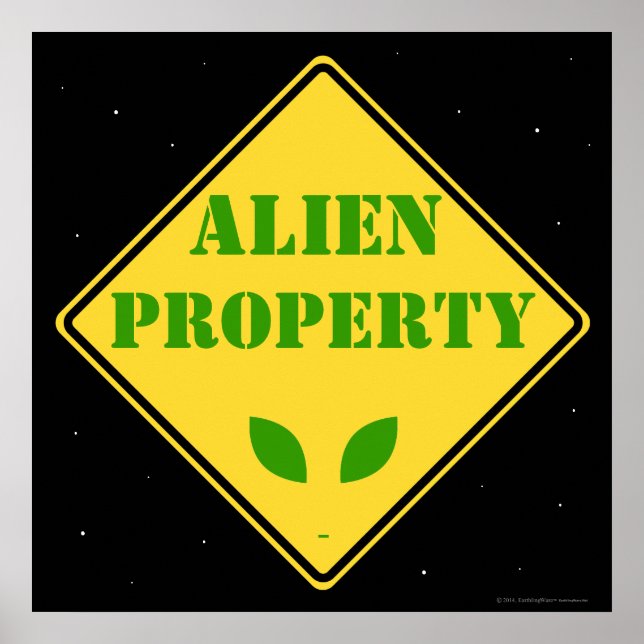 Alien Property Road Sign (Front)