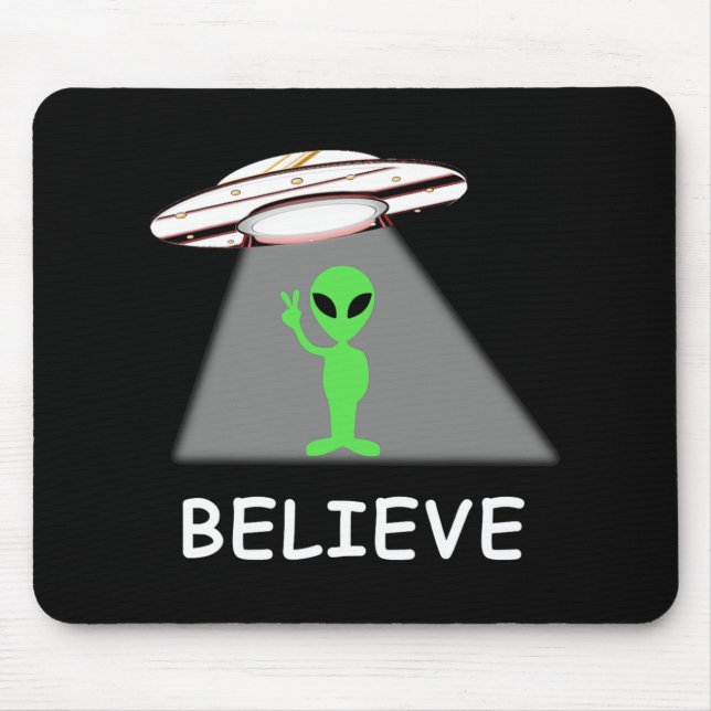 Alien Shirt - I Believe New Cool Ufo  Mouse Mat (Front)