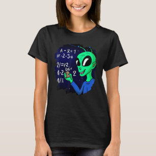 Alien Studying Solving Math Science Physics Equati T-Shirt