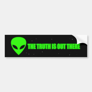 ALIEN The Truth Is Out There Bumper Sticker