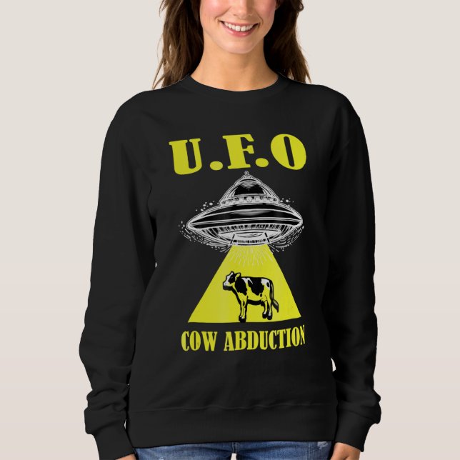 Alien Ufo Cow Abduction Alien Space Sweatshirt (Front)