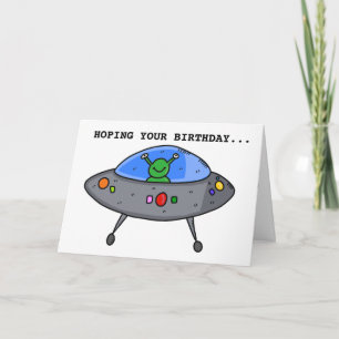 ALIEN UFO FUNNY BIRTHDAY GREETING CARD