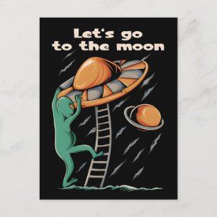 Alien UFO - Let's go to the moon 2036 Postcard