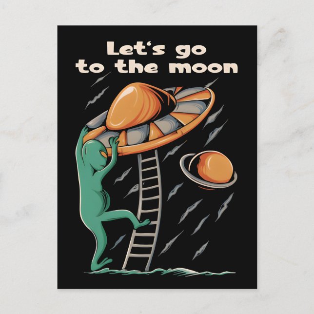 Alien UFO - Let's go to the moon 2036 Postcard (Front)