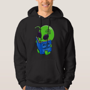 Alien Ufo Space Aliens Believe in Yourself Gifts M Hoodie