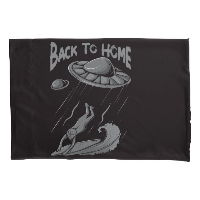 alien ufo surfing illustration with back to home   pillowcase (Front)