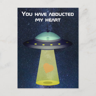 Alien UFO Valentine: You have abducted my heart Postcard