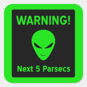 Alien Warning Sign Square Sticker