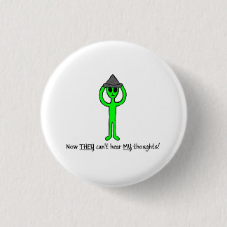 Alien wearing a tin foil hat button/lapel pin