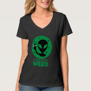 Alien Weed Shirt Come For Weed - Funny Martians