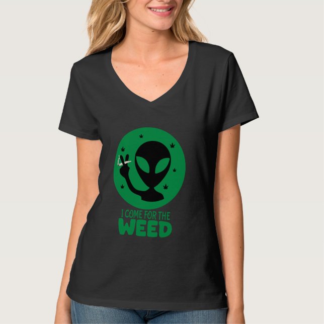Alien Weed Shirt Come For Weed - Funny Martians (Front)