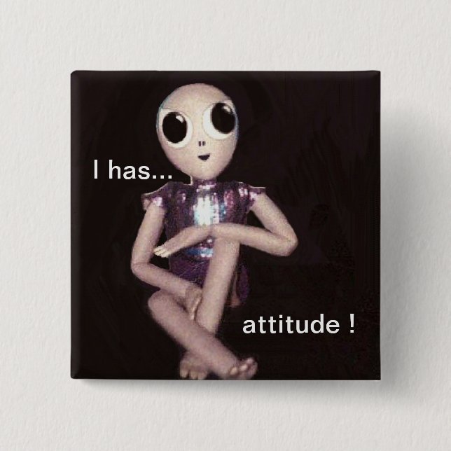 Alien with Attitude 15 Cm Square Badge (Front)