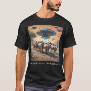 Aliens Abducting Cows and Stealing Hearts T-Shirt