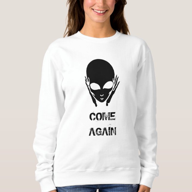 Aliens,  add text sweatshirt (Front)