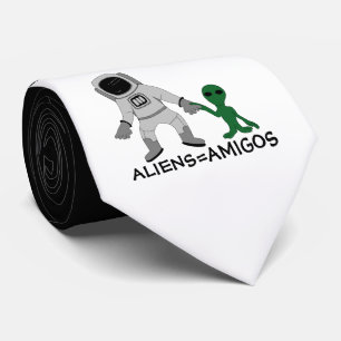 Aliens = Amigos, Astronaut & Extraterrestrial Tie