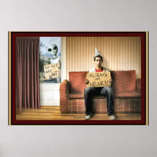 Aliens Are Near - Large Poster