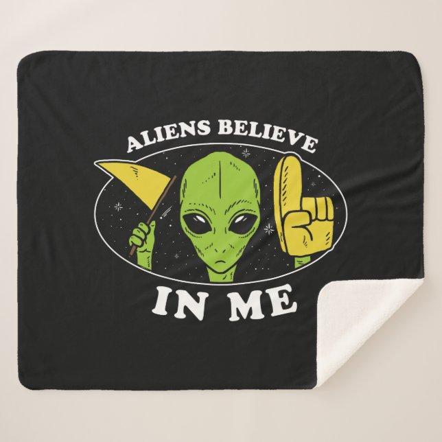 Aliens Believe In Me Sherpa Blanket (Front (Horizontal))