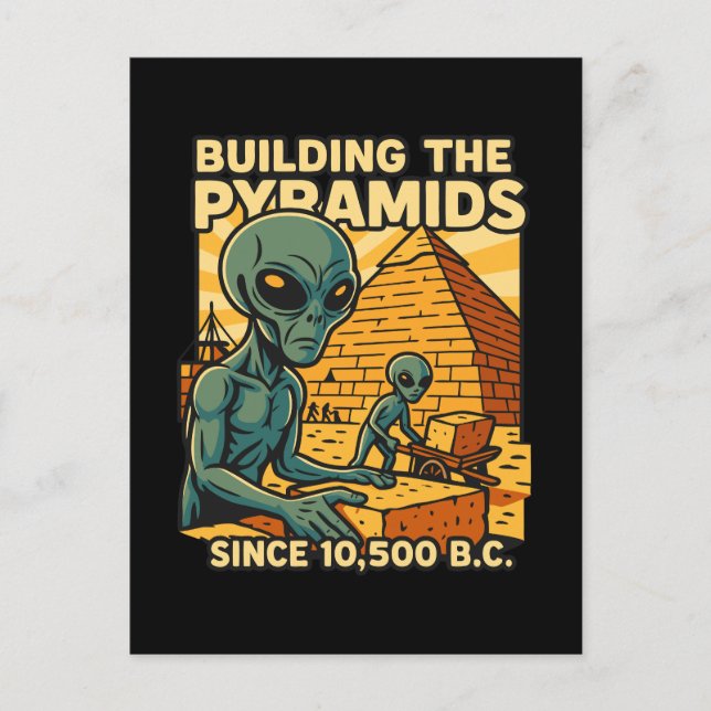 Aliens Building Pyramids Pyramid Construction Crew Holiday Postcard (Front)