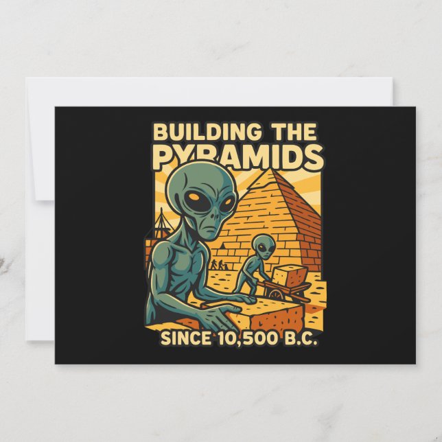 Aliens Building Pyramids Pyramid Construction Crew Invitation (Front)