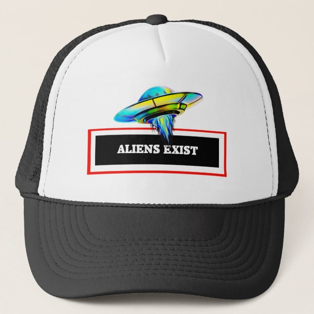 Aliens Exist Trucker Hat (Front)