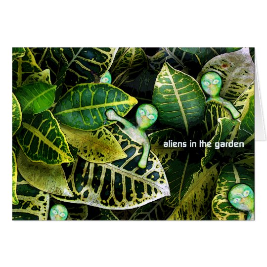 aLiEnS In The Garden! Card