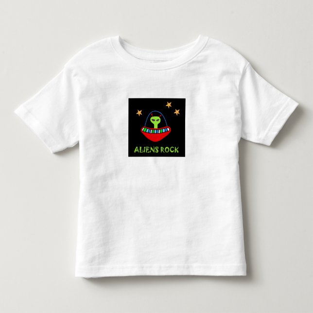aLiEnS rOcK! Toddler T-Shirt (Front)