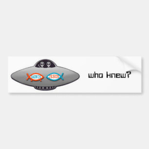 aliens who knew? bumper sticker
