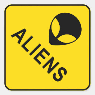 Aliens, Yellow Diamond Warning Sign Square Sticker