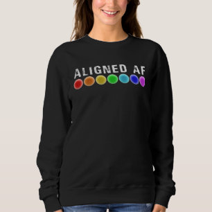 Aligned AF Chakras Yoga Quote Meditation Reiki Co Sweatshirt