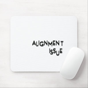Alignment Issue Aesthetic Typography Precision Mouse Mat