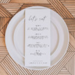 ALINA Minimalist Elegant Long Let's Eat Menu Card<br><div class="desc">This menu features a modern minimalist design and an elegant handwritten font. Use this template to edit the fonts, font colour, and background colour to match your event needs. This menu makes the perfect addition to your simple, minimalist, elegant or modern baby shower, bridal shower, wedding, retirement or any other...</div>