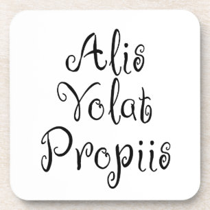 Alis Volat Propiis Coaster