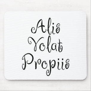 Alis Volat Propiis Mouse Mat