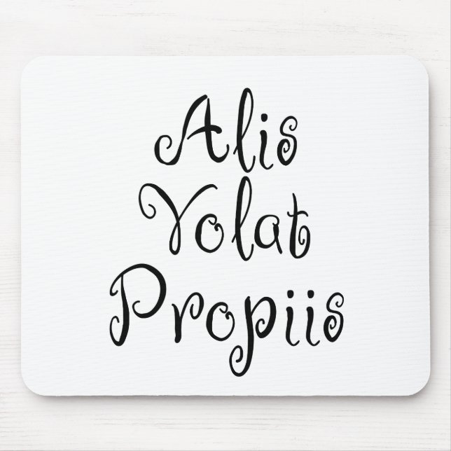 Alis Volat Propiis Mouse Mat (Front)