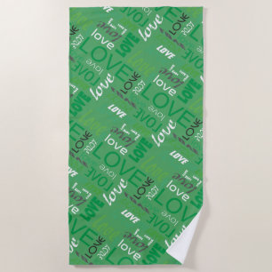 Alive Green Gallery Love Words Art Beach Towel