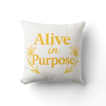 Alive in Purpose Easter 2026 Throw Pillow